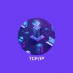 TCP چیست؟ بنیان اتصال مطمئن در دنیای دیجیتال