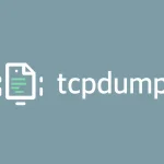 TCPDump چیست؟ معرفی ابزار تحلیل ترافیک شبکه و دستورات کاربردی آن