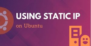 تنظیم IP ثابت در Ubuntu