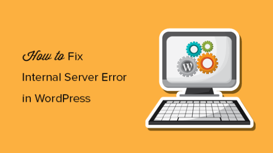 روش حل یکی از رایجترین خطاهای wordpress internal server error 500