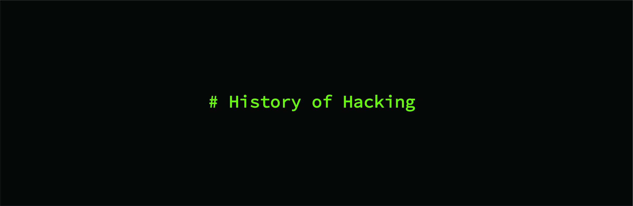 history of hacking