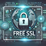 نصب SSL رایگان؛ راهنمای کامل و گام به گام