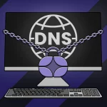 چرا DNS تحریم شکن برای کسب‌وکارها گزینه بهتری از VPN است؟